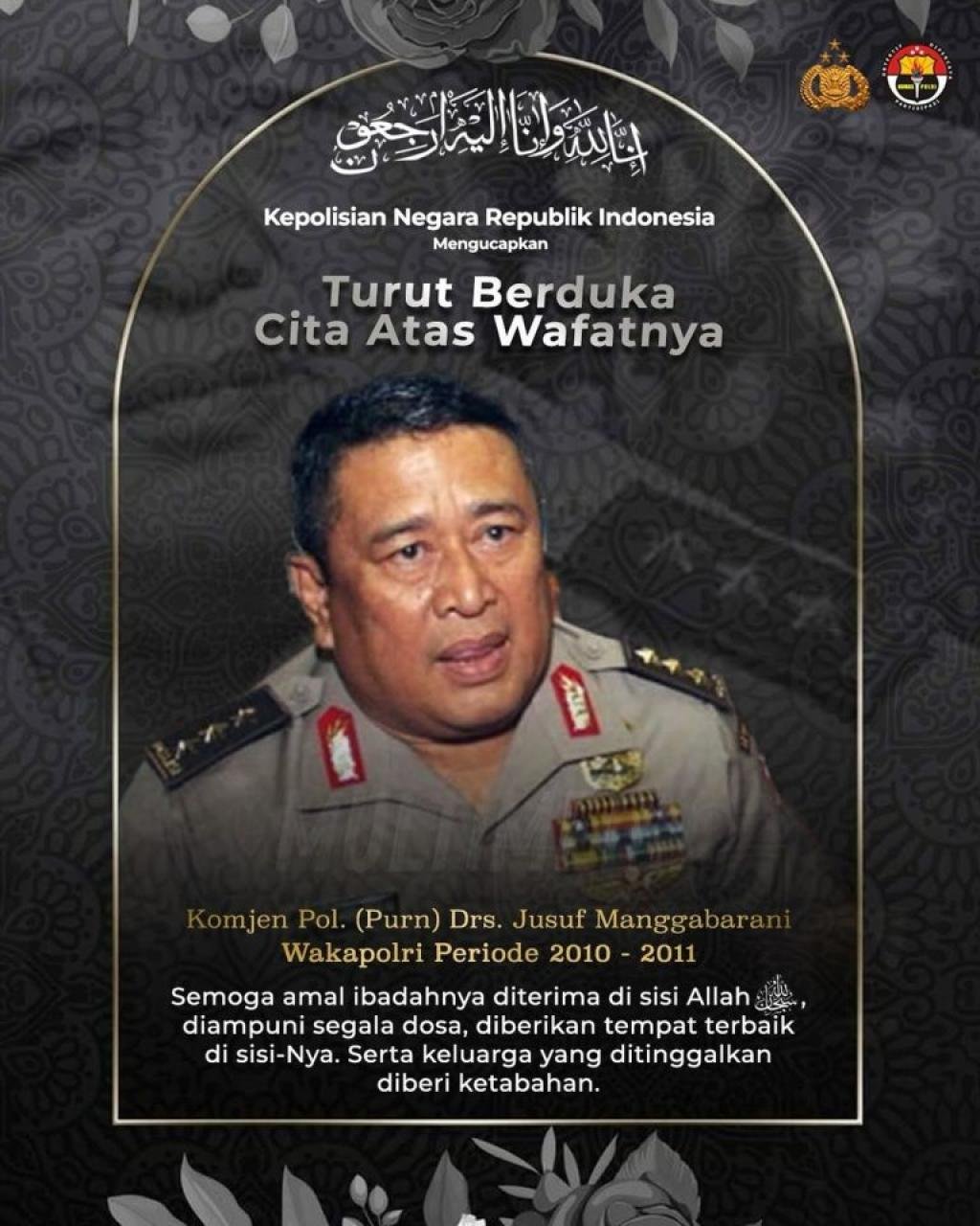 Mantan Wakapolri Komjen (Purn) Jusuf Manggabarani Wafat